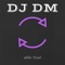 Pre Modern, Post Mortem - DJ DM lyrics