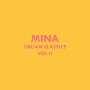 Italian Classics: Mina Collection, Vol. 2