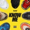 Know Me - Single