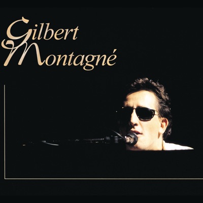 Gilbert Montagné - Gilbert Montagné