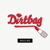 Dirtbag - Single