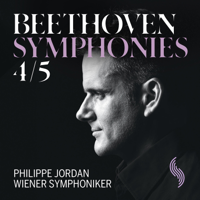Philippe Jordan & Vienna Symphony Orchestra - Beethoven: Symphonies Nos. 4 & 5 artwork