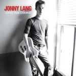 Jonny Lang - Get What You Give