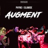 Augment (feat. Olamide) - Single