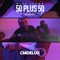 50 Plus 50 (feat. Sb Shmack) - Bluejeans lyrics