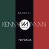 Ni Gucci Ni Prada by Kenny Man iTunes Track 1