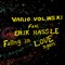 Falling In Love Again (feat. Erik Hassle) - Vario Volinski lyrics