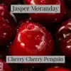 Cherry Cherry Penguin - Single album lyrics, reviews, download