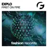 First In Fire - Single album lyrics, reviews, download