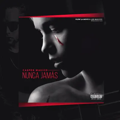 Nunca Jamás - Single - Casper Mágico