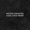 Stream & download Cold Little Heart (Radio Edit) - Single