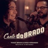 Canto Dobrado : Não Estou Só / Eu Não Esqueço (feat. Diego Fernandes) - Single