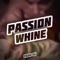 Passion Whine - Fedu DJ lyrics