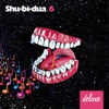 Shu-bi-dua - Brdr. Gebis