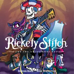 Rickety Stitch and the Gelatinous Goo - Single by Darren Korb & Evin Wolverton album reviews, ratings, credits