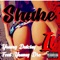 Shake It (feat. Young Dre) - Young Dutchy lyrics