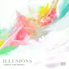 Illusions - EP album lyrics, reviews, download