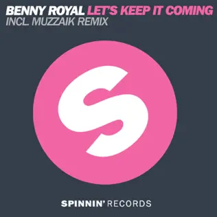 last ned album Benny Royal - Lets Keep It Coming
