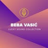 Beba Vasić (Lucky Sound Collection)