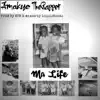 Ma Life - Single album lyrics, reviews, download