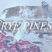 Rye Pines - Tsunami Riff