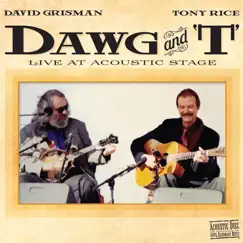 Dawg & T (Live) by David Grisman & Tony Rice album reviews, ratings, credits