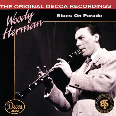 Blues On Parade - Woody Herman