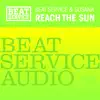 Stream & download Reach the Sun - Single