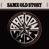 Same Old Story - Single