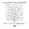 Salvador Daliberdade (feat. Saulo) - Tuca Fernandes lyrics