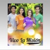 Vivo la Misión