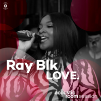 RAY BLK - LOVE. (Acoustic Room Session) artwork