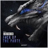 Fuck up the Party artwork