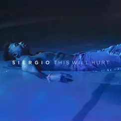 This Will Hurt by Siergio album reviews, ratings, credits