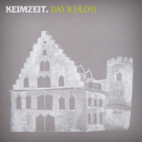 Keimzeit - Das Schloss artwork