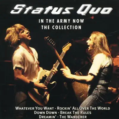 In the Army Now - The Collection - Status Quo