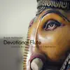 Stream & download Devotional Flute - Soothing Music For Healing and Meditation