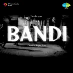 Bandi (Original Motion Picture Soundtrack) by Hemant Kumar album reviews, ratings, credits