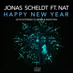 Happy New Year (feat. Nat) [2018 Radio Mix] Song Lyrics