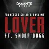Lover (feat. Snoop Dogg) [Damante Remix] - Single album lyrics, reviews, download