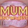 Mum Knows Best 2 - The Album, 2015