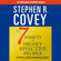Stephen R. Covey - The 7 Habits of Highly Effective People & the 8th Habit (Abridged)