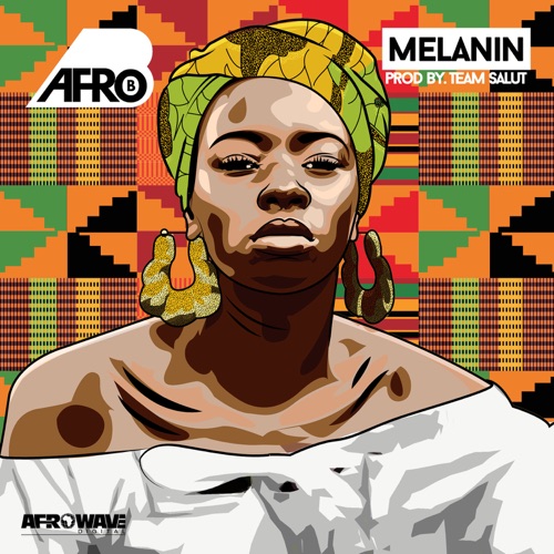 Afro B – Melanin – Single [iTunes Plus AAC M4A]