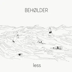 Less - EP - Beholder Less - EP - Beholder