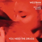 You Need the Drugs (feat. Richard Butler) [Remixes] - EP artwork