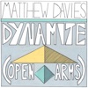 Dynamite // Open Arms - EP