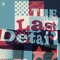 Die Cast - The Last Detail lyrics