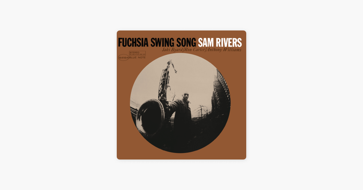 Fuchsia Swing Song Von Sam Rivers