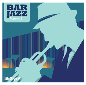 Lifestyle2 - Bar Jazz, Vol. 1