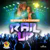 Stream & download Rail Up - Single